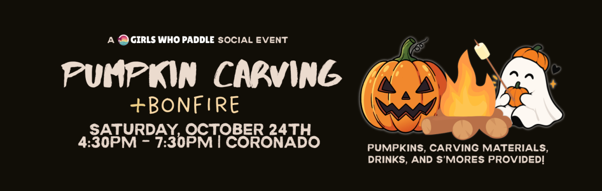 Pumpkin Carving + Bonfire | A Girls Who Paddle Social Event