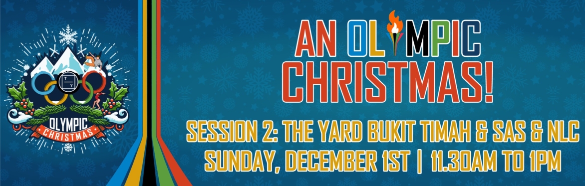 An Olympic Christmas SESSION 2 - Bukit Timah, SAS and NLC
