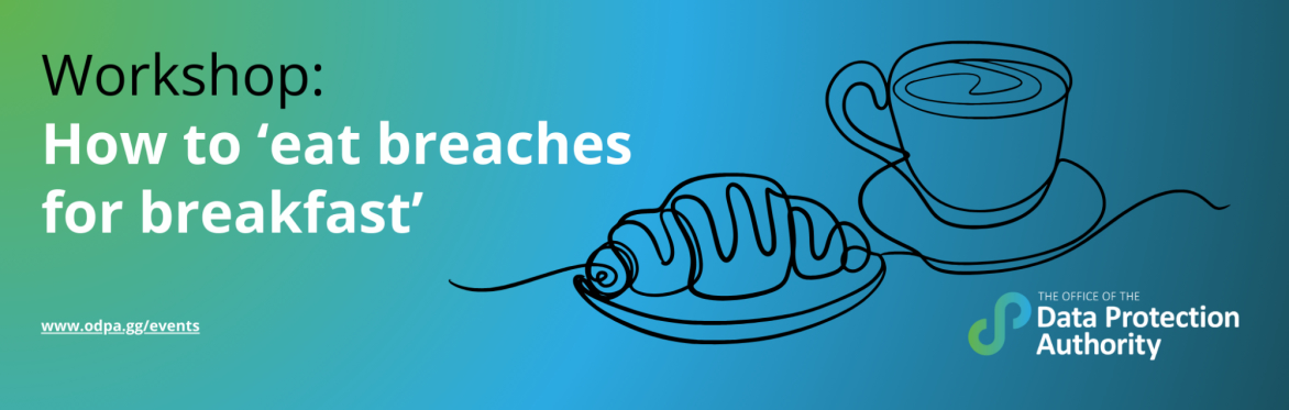 Workshop: How to ‘eat breaches for breakfast’