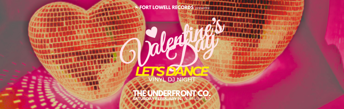 VALENTINE'S DAY at The Underfront Co.