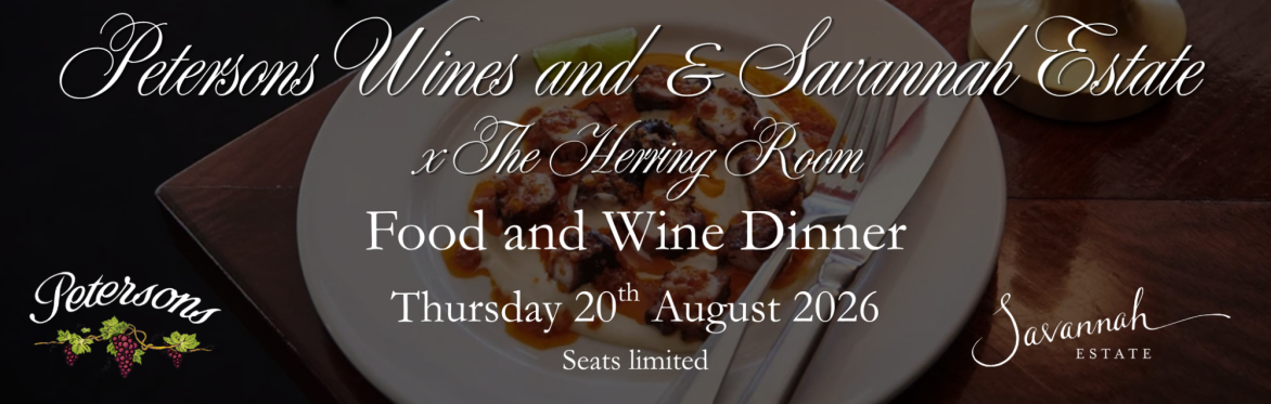 Petersons and Savannah x The Herring Room - Wine Matching Dinner