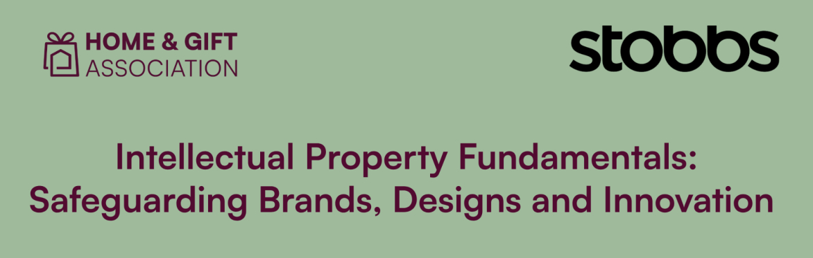Intellectual Property Fundamentals: Safeguarding Brands, Designs and Innovation