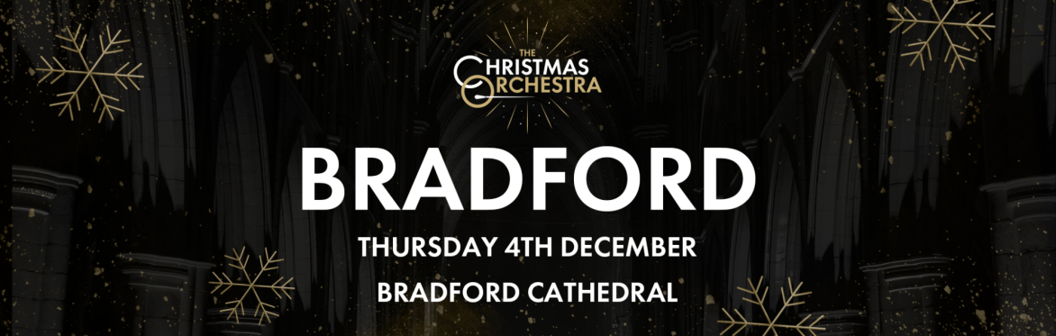 The Christmas Orchestra - Bradford