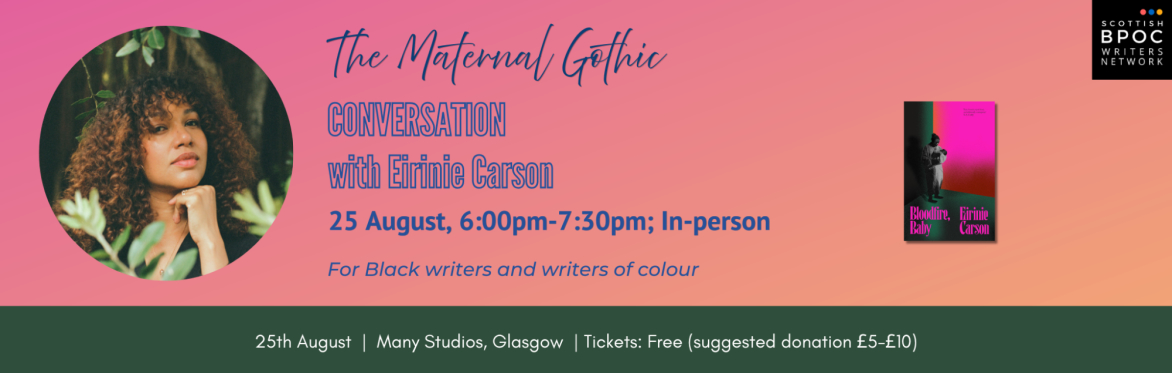The Maternal Gothic, a conversation with Eirinie Carson