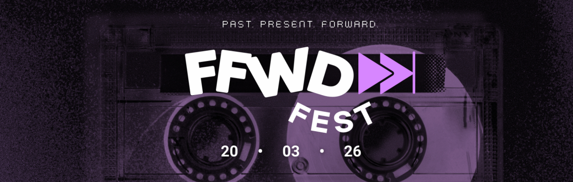FFWD>> Fest