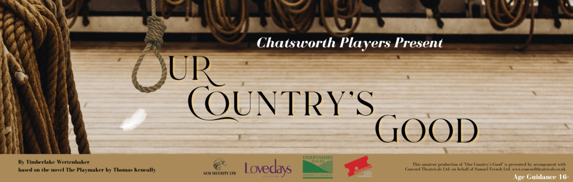 The deck of a ship, ropes fill the left side and the top. Text reads "Chatsworth Players Present Our Country's Good" with a noose in place of the first "O"
