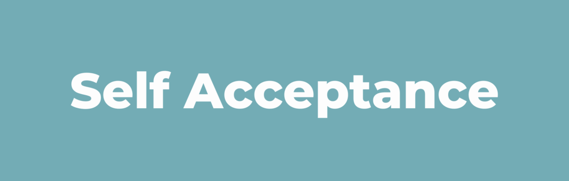 Building Self Acceptance