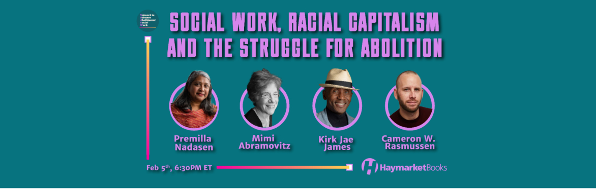 Social Work, Racial Capitalism and the Struggle for Abolition