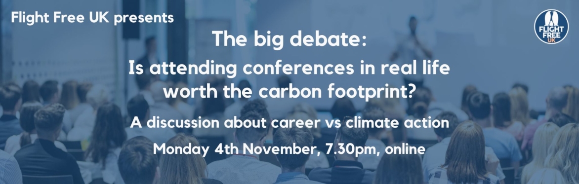The big debate: is attending conferences in real life worth the carbon footprint?