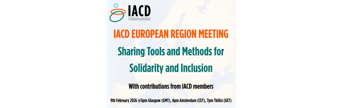 IACD European Region Meeting: Sharing Tools and Methods for Solidarity and Inclusion