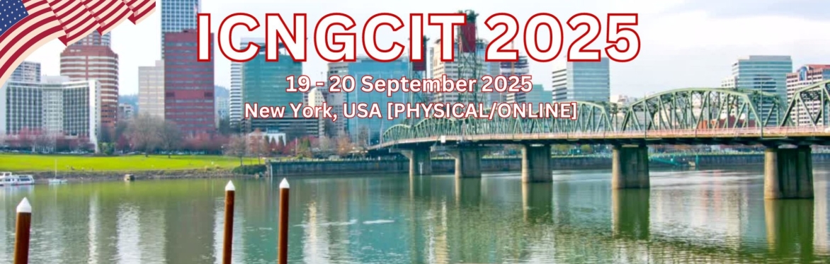 International Conference on Next Generation Computer and Information Technology 2025 [ICNGCIT 2025]