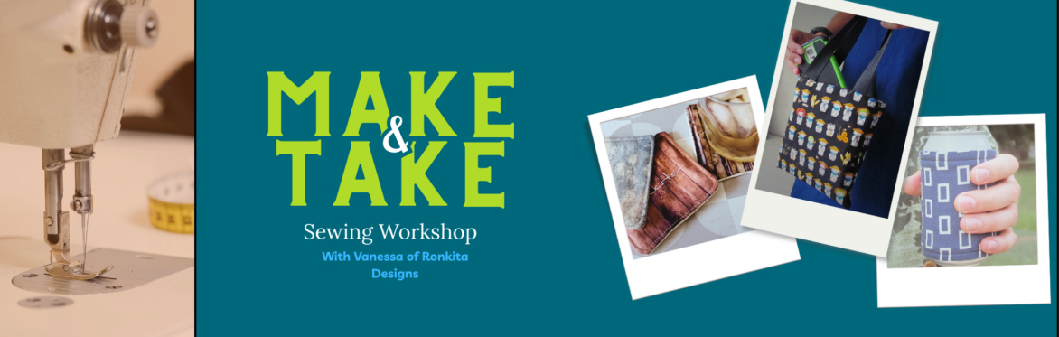 Make and Take Sewing Workshop