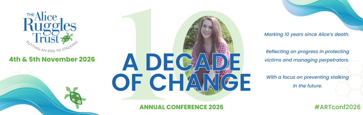 Alice Ruggles Trust Conference- A decade of change and Legacy Ball