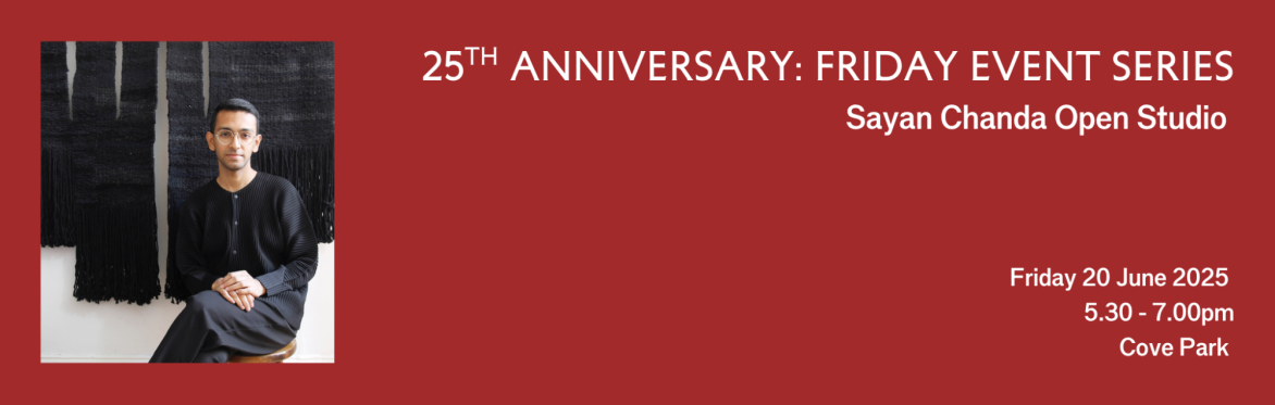 25th Anniversary Programme: Sayan Chanda Open Studio