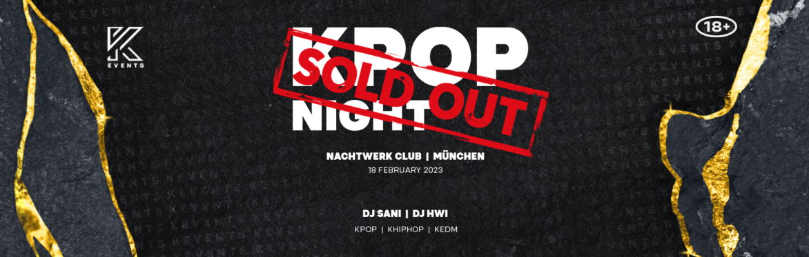 [SOLD OUT] OfficialKevents | KPOP & KHIPHOP Night in München