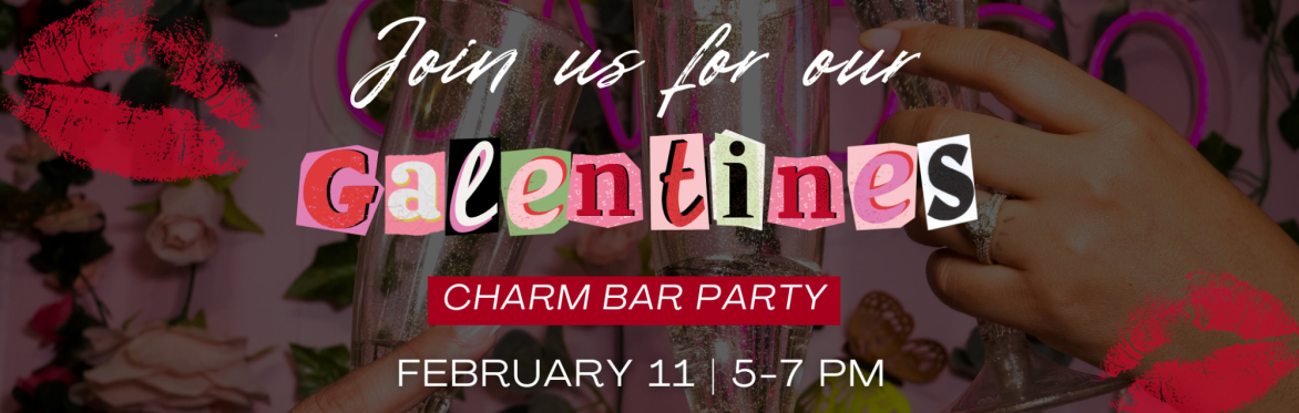 Galentines Charm Bar Party