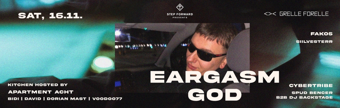 Step Forward pres. EARGASM GOD