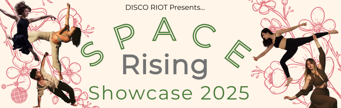 S P A C E Rising Showcase