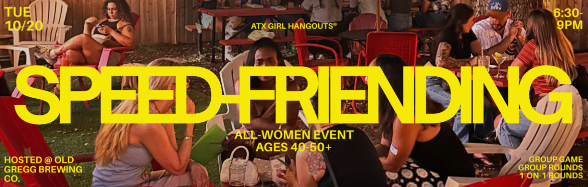 All-Women Speed-Friending Event (Ages 40-50+)