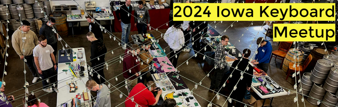 2024 Iowa Keyboard Meetup