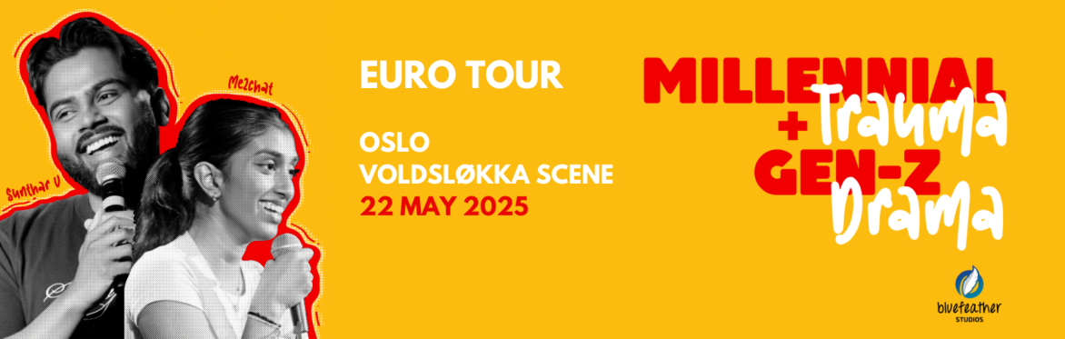 Millennial Trauma + GenZ Drama (Oslo)