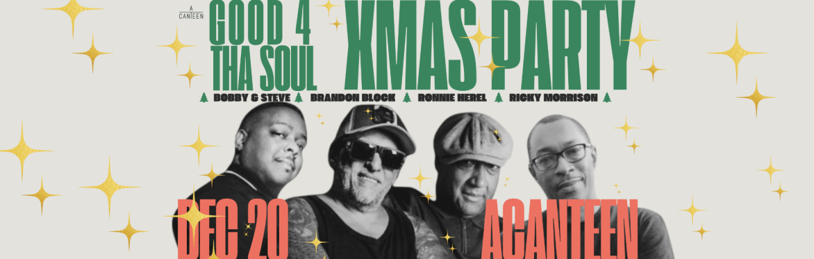 Good 4 Tha Soul Christmas Party- Brandon Block, Ronnie Herel, Bobby & Steve & Ricky Morrison