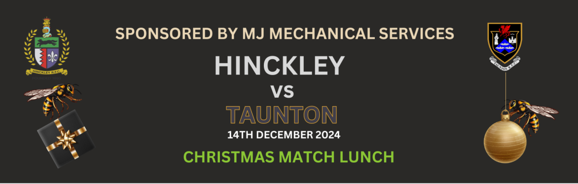 HRFC CHRISTMAS LUNCH - Sat  14th Dec vs TAUNTON RFC SPONSORED BY MJ MECHANICAL SERVICES