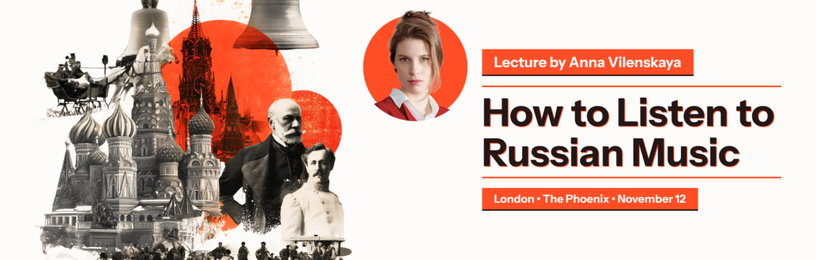 "How to Listen to Russian Music" by Anna Vilenskaya