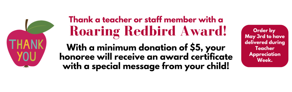 Roaring Redbird Teacher/Staff Appreciation Award