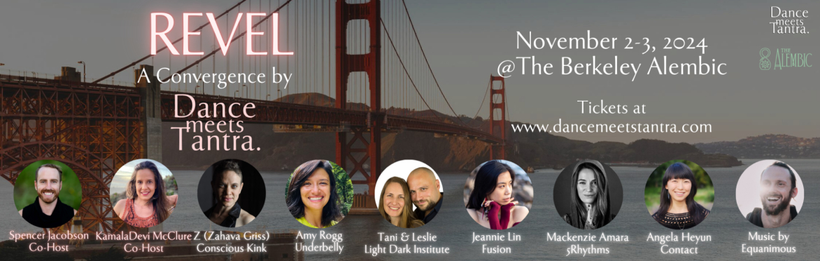 **SOLD OUT**REVEL: A Convergence by Dance Meets Tantra