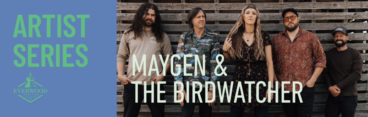 Maygen & The Birdwatcher