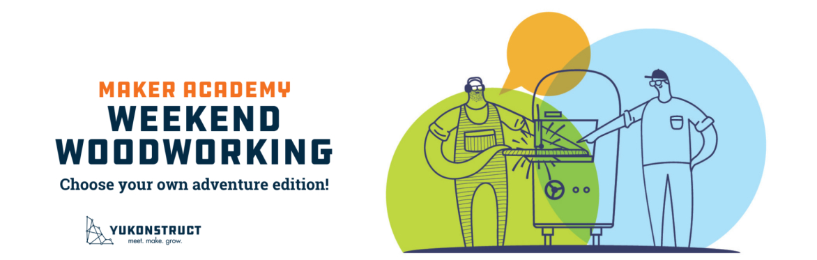 Maker Academy | Choose Your Own Woodworking Adventure