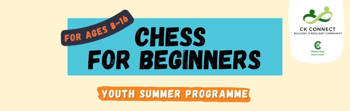 Chess for Beginners session 3 out of 3 (Ages 8 - 16)