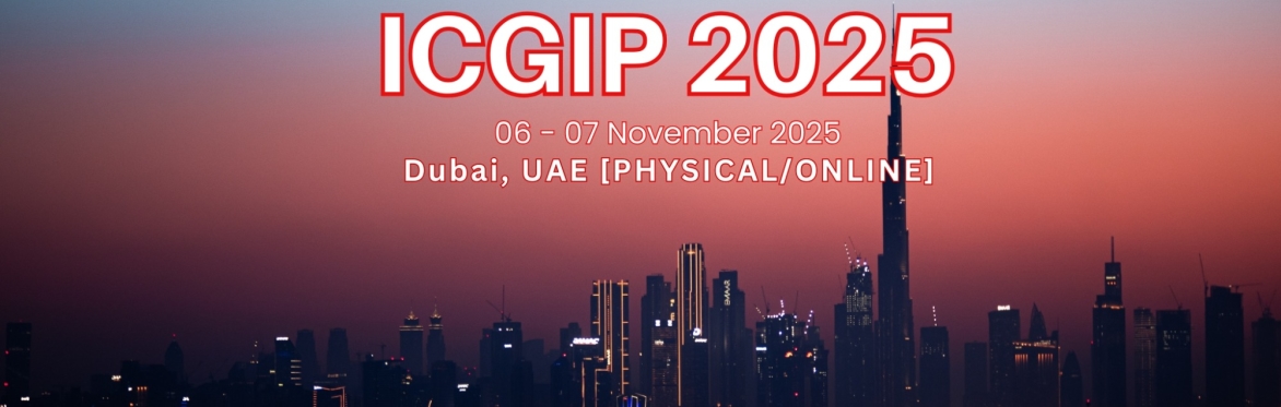 International Conference on Graphics and Image Processing 2025 [ICGIP 2025]