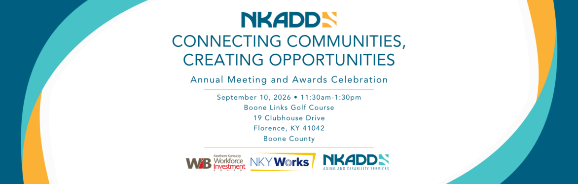 Northern Kentucky Area Development District Annual Meeting will be held at Boone Links Golf Course on September 10, 2026. Networking will begin at 11:30, with the event from 12-1:30pm.