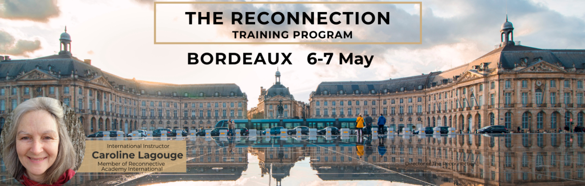 Bordeaux The Reconnection Training Program in English and French