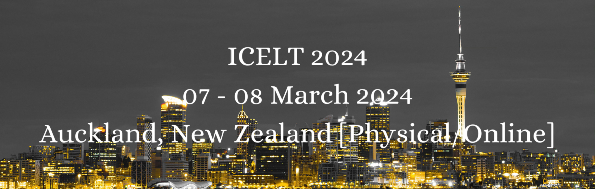 International Conference on Education, Learning and Training 2024 [ICELT 2024]