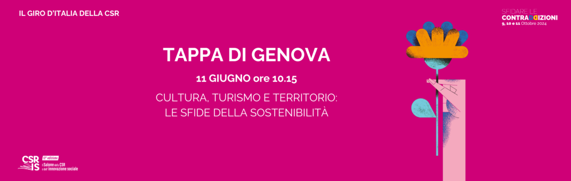 Cultura, turismo e territorio: le sfide della sostenibilità - Tappa di Genova