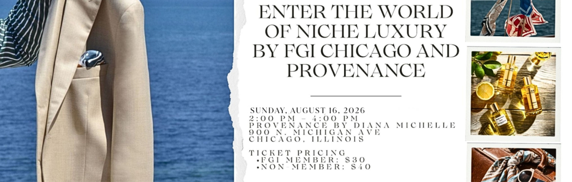 Bespoke Living: Enter the World of Niche Luxury by FGI Chicago and PROVENANCE