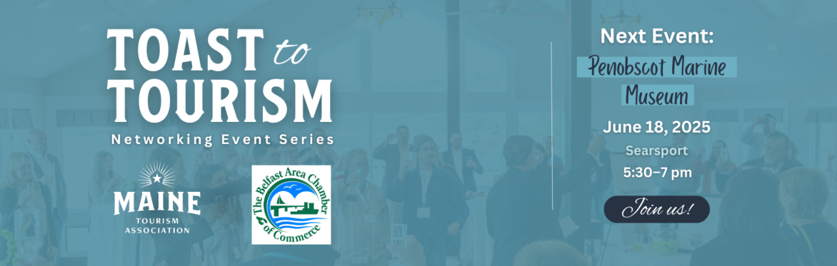 Toast to Tourism @ The Penobscot Marine Museum