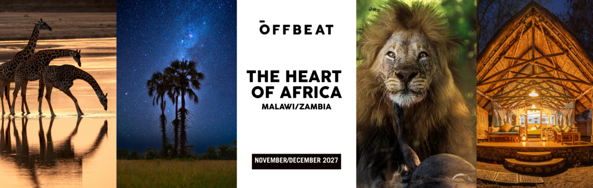 The Heart of Africa - Malawi/Zambia 2027