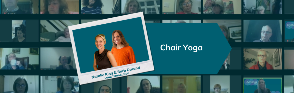 Title 'Chair Yoga' on a backdrop of Zoom next to a picture of Natalie King and Barb Durand, Lumi Foundation.