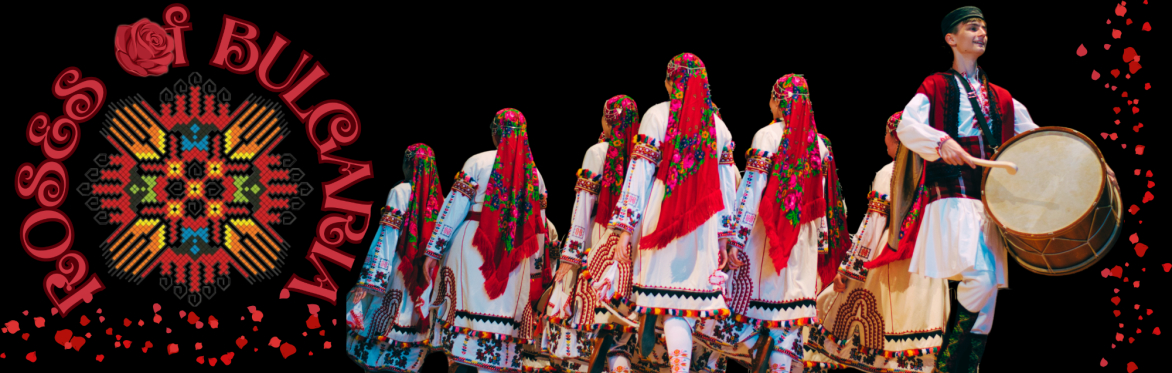 Roses of Bulgaria Concert and Gala