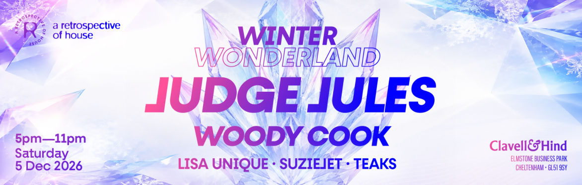 Winter Wonderland with Judge Jules, Woody Cook & guests