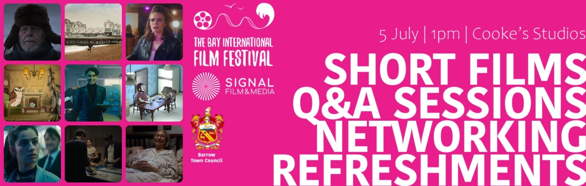Bay Short Film Festival - Barrow Screening