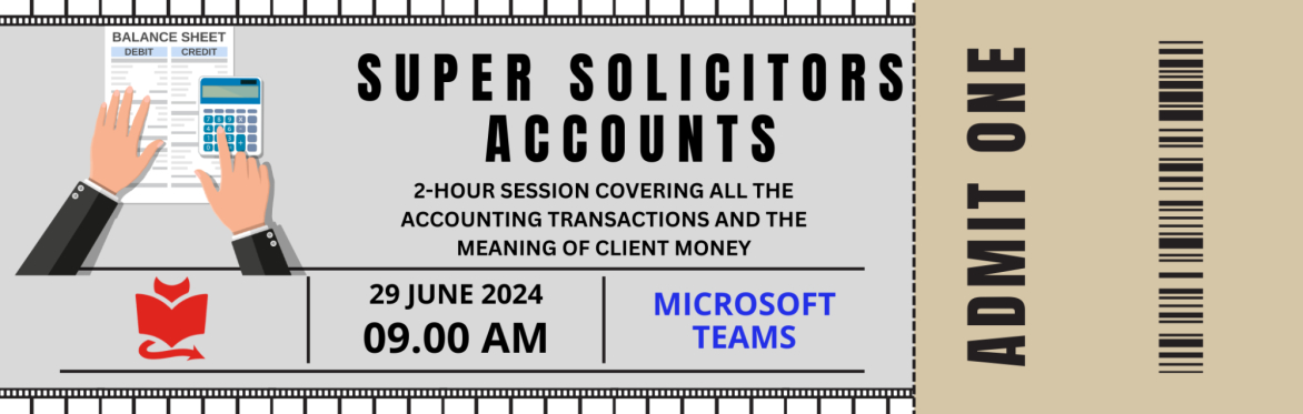 Super Solicitors Accounts Session