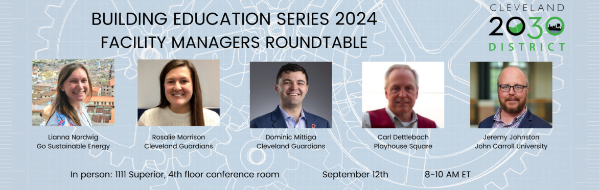 Building Education Series 2024: Facility Manager Roundtable Discussion