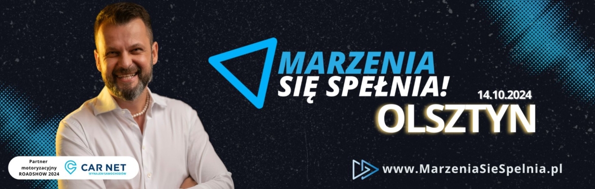 OLSZTYN Roadshow "Marzenia się Spełnia" 2024