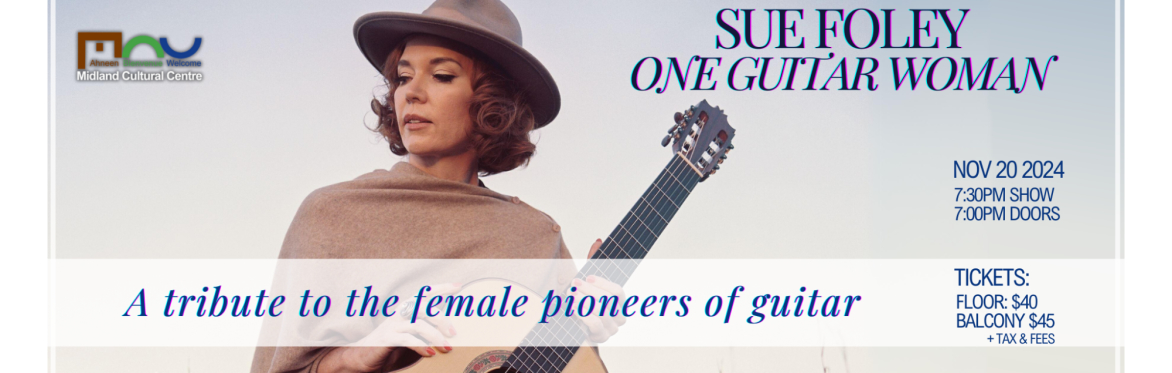 MCC Presents: Sue Foley - One Guitar Woman