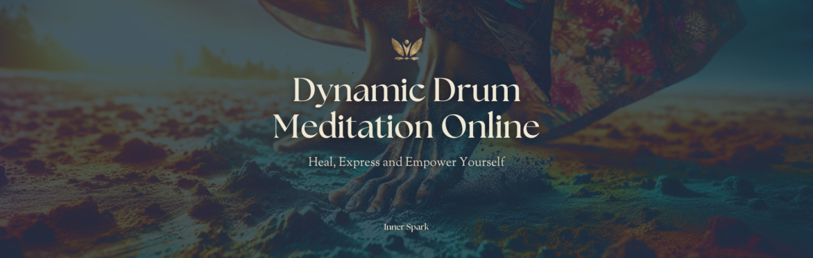 Dynamic Drum Meditation Online